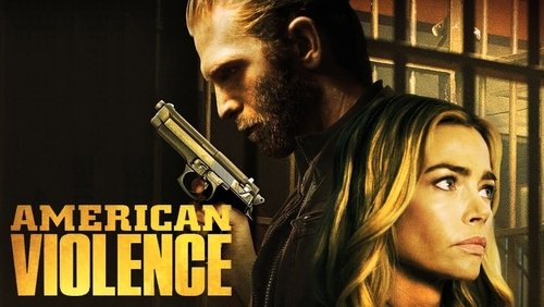 American Violence - Bạo Động - Hình 2