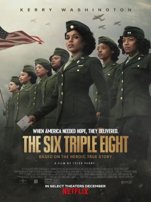 Xem phim The Six Triple Eight - Tiểu Đoàn 6888 2024 Full HD Vietsub