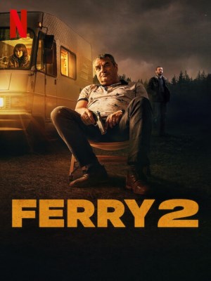 Xem phim Ferry 2 - Ông Trùm Ma Túy 2 2024 Full HD Vietsub