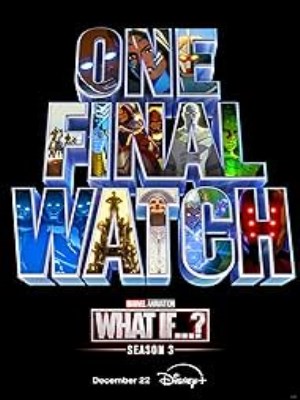 Xem phim What If...? Season 3 - Chuyện Gì Xảy Ra Nếu Như...? (Mùa 3) 2024 Full HD Vietsub