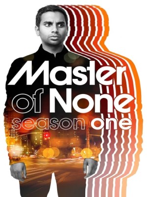 Xem phim Master of None Season 1 - Chuyên Gia Vô Dụng (Mùa 1) 2015 Full HD Vietsub