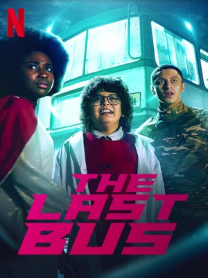 Xem phim The Last Bus - Chiếc Xe Buýt Cuối Cùng 2022 Full HD Vietsub