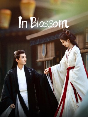 Xem phim In Blossom - Hoa Gian Lệnh 2024 Full HD Vietsub