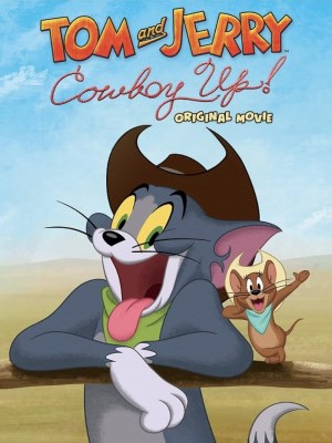 Xem phim Tom and Jerry: Cowboy Up! - Tom Và Jerry: Cao Bồi 2021 Full HD Vietsub Xem phim Tom and Jerry: Cowboy Up! - Tom Và Jerry: Cao Bồi 2021 Full HD Vietsub
