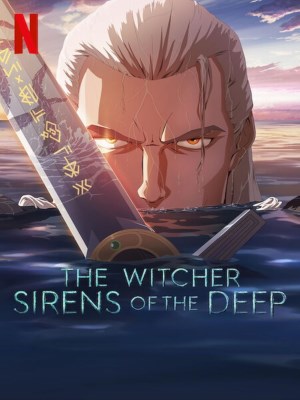 Xem phim The Witcher: Sirens of the Deep - Thợ Săn Quái Vật: Nhân Ngư Dưới Biển Sâu 2025 Full HD Vietsub Xem phim The Witcher: Sirens of the Deep - Thợ Săn Quái Vật: Nhân Ngư Dưới Biển Sâu 2025 Full HD Vietsub