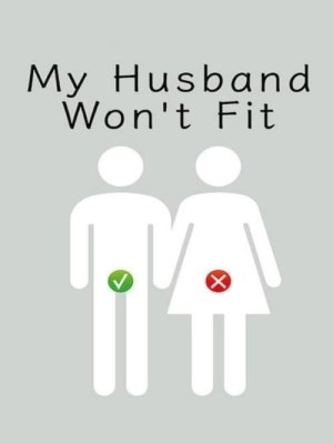 Xem phim My Husband Won't Fit - Chồng Tôi Không Vừa 2019 Full HD Vietsub