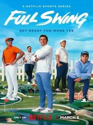 Xem phim Full Swing - Full Swing: Những Tay Golf Chuyên Nghiệp 2023 Full HD Vietsub Xem phim Full Swing - Full Swing: Những Tay Golf Chuyên Nghiệp 2023 Full HD Vietsub