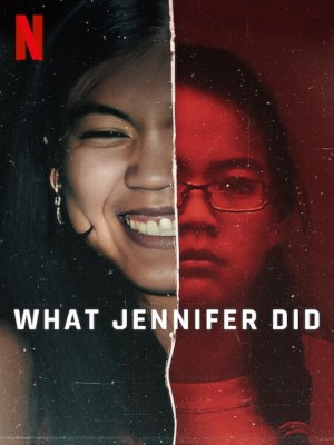 Xem phim What Jennifer Did - Jennifer Pan Đã Làm Gì? 2024 Full HD Vietsub