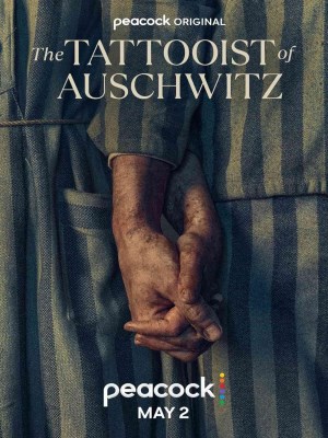 Xem phim The Tattooist of Auschwitz - Thợ xăm ở Auschwitz 2024 Full HD Vietsub