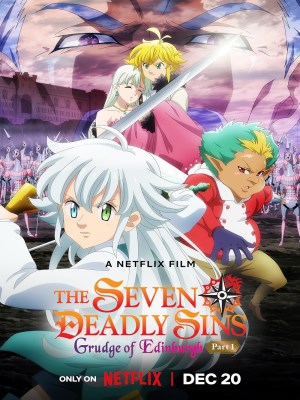 Xem phim The Seven Deadly Sins: Grudge of Edinburgh Part 1 - Thất Hình Đại Tội: Mối Thù Edinburgh (Phần 1) 2022 Full HD Vietsub Xem phim The Seven Deadly Sins: Grudge of Edinburgh Part 1 - Thất Hình Đại Tội: Mối Thù Edinburgh (Phần 1) 2022 Full HD Vietsub