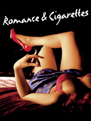 Xem phim Romance & Cigarettes - Romance & Cigarettes 2005 Full HD Vietsub