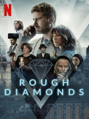 Xem phim Rough Diamonds - Kim Cương Thô 2023 Full HD Vietsub