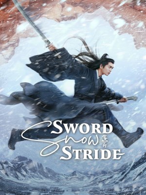 Xem phim Sword Snow Stride - Tuyết Trung Hãn Đao Hành 2021 Full HD Vietsub Xem phim Sword Snow Stride - Tuyết Trung Hãn Đao Hành 2021 Full HD Vietsub