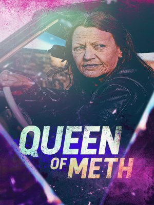 Xem phim Queen of Meth - Queen of Meth 2021 Full HD Vietsub