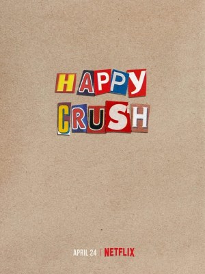 Xem phim Happy Crush - Niềm Vui Vỡ Òa 2025 Full HD Vietsub Xem phim Happy Crush - Niềm Vui Vỡ Òa 2025 Full HD Vietsub