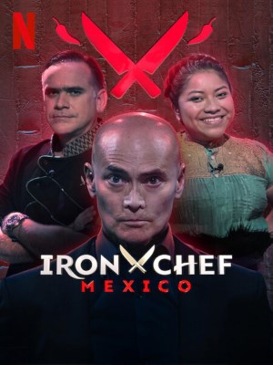 Xem phim Iron Chef: Mexico - Đầu Bếp Sắt: Mexico 2022 Full HD Vietsub Xem phim Iron Chef: Mexico - Đầu Bếp Sắt: Mexico 2022 Full HD Vietsub
