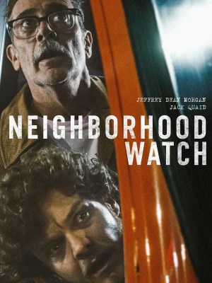 Xem phim Neighborhood Watch - Coi Chừng Hàng Xóm 2025 Full HD Vietsub