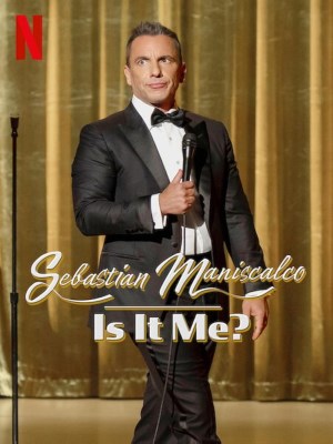 Xem phim Sebastian Maniscalco: Is It Me? - Sebastian Maniscalco: Là Tôi À? 2022 Full HD Vietsub