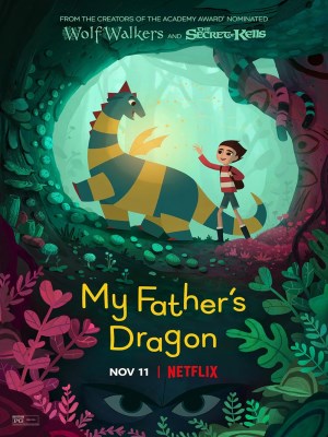 Xem phim My Father's Dragon - Chú Rồng Của Cha Tôi 2022 Full HD Vietsub Xem phim My Father's Dragon - Chú Rồng Của Cha Tôi 2022 Full HD Vietsub