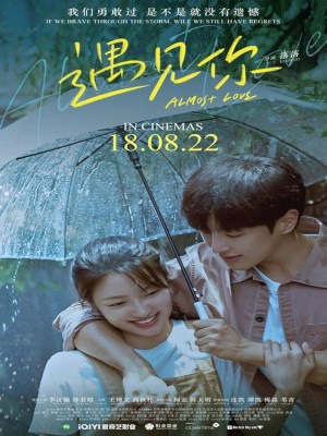 Xem phim Almost Love - Gặp Được Em 2022 Full HD Vietsub