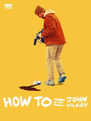 Xem phim How To with John Wilson Season 2 - Cách Để... Với John Wilson (Mùa 2) 2021 Full HD Vietsub
