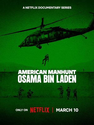 Xem phim American Manhunt: Osama bin Laden - Săn lùng kiểu Mỹ: Osama Bin Laden 2025 Full HD Vietsub