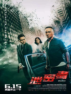 Xem phim The Leakers - Tiết Mật Hành Giả 2018 Full HD Vietsub Xem phim The Leakers - Tiết Mật Hành Giả 2018 Full HD Vietsub