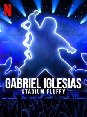 Xem phim Gabriel Iglesias: Stadium Fluffy - Gabriel Iglesias: Fluffy Ở Sân Vận Động 2022 Full HD Vietsub Xem phim Gabriel Iglesias: Stadium Fluffy - Gabriel Iglesias: Fluffy Ở Sân Vận Động 2022 Full HD Vietsub