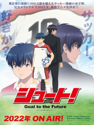 Xem phim Shoot! Goal to the Future - Shoot! Mở Lối Tương Lai 2022 Full HD Vietsub