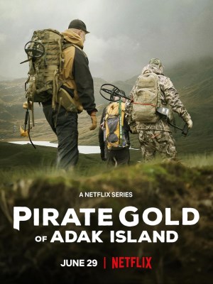 Xem phim Pirate Gold of Adak Island - Vàng Hải Tặc Của Đảo Adak 2022 Full HD Vietsub Xem phim Pirate Gold of Adak Island - Vàng Hải Tặc Của Đảo Adak 2022 Full HD Vietsub