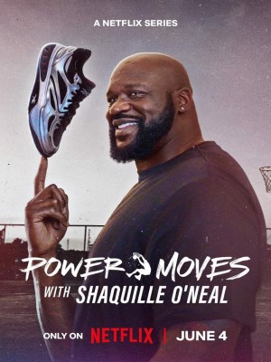 Xem phim Power Moves with Shaquille O'Neal - Những Thử Thách Mới Của Shaquille O'Neal 2025 Full HD Vietsub Xem phim Power Moves with Shaquille O'Neal - Những Thử Thách Mới Của Shaquille O'Neal 2025 Full HD Vietsub