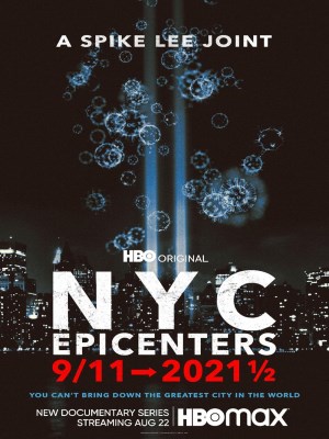 Xem phim NYC Epicenters 9/11-2021½ - Tâm Điểm New York: Từ Vụ 11/9 Tới Nửa Đầu Năm 2021 2021 Full HD Vietsub Xem phim NYC Epicenters 9/11-2021½ - Tâm Điểm New York: Từ Vụ 11/9 Tới Nửa Đầu Năm 2021 2021 Full HD Vietsub