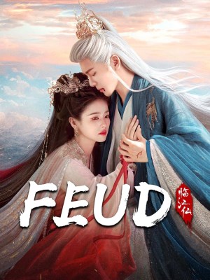 Xem phim Feud - Lâm Giang Tiên 2025 Full HD Vietsub