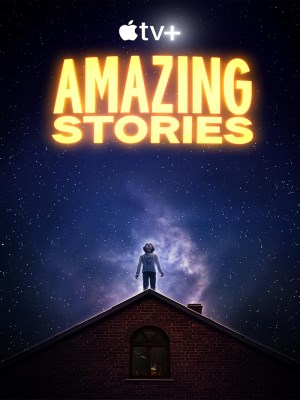 Xem phim Amazing Stories - Những Chuyện Ly Kỳ 2020 Full HD Vietsub Xem phim Amazing Stories - Những Chuyện Ly Kỳ 2020 Full HD Vietsub