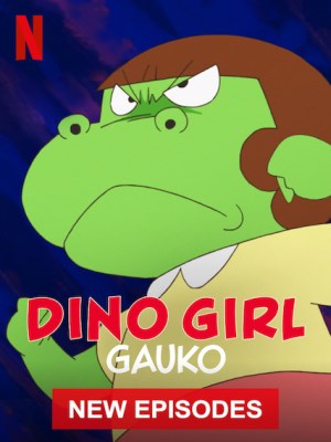 Xem phim Dino Girl Gauko Season 2 - Gauko - Cô Bé Khủng Long (Mùa 2) 2020 Full HD Vietsub Xem phim Dino Girl Gauko Season 2 - Gauko - Cô Bé Khủng Long (Mùa 2) 2020 Full HD Vietsub