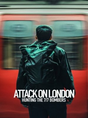 Xem phim Attack on London: Hunting the 7/7 Bombers - Cuộc Tấn Công London: Săn Lùng Thủ Phạm Đánh Bom 7/7 2025 Full HD Vietsub Xem phim Attack on London: Hunting the 7/7 Bombers - Cuộc Tấn Công London: Săn Lùng Thủ Phạm Đánh Bom 7/7 2025 Full HD Vietsub
