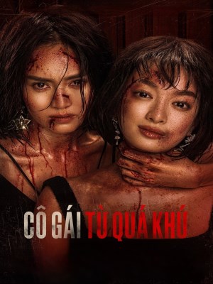 Xem phim Girl From The Past - Cô Gái Đến Từ Quá Khứ 2022 Full HD Vietsub