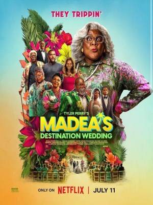 Xem phim Madea's Destination Wedding - Madea: Lễ Cưới Khó Quên 2025 Full HD Vietsub Xem phim Madea's Destination Wedding - Madea: Lễ Cưới Khó Quên 2025 Full HD Vietsub