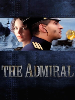 Xem phim Admiral - Đô Đốc 2008 Full HD Vietsub