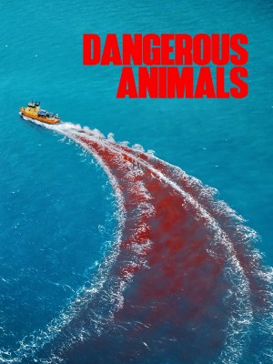 Xem phim Dangerous Animals - Giờ Thả Máu 2025 Full HD Vietsub Xem phim Dangerous Animals - Giờ Thả Máu 2025 Full HD Vietsub