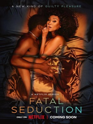 Xem phim Fatal Seduction Season 2 - Cám Dỗ Chết Chóc (Mùa 2) 2025 Full HD Vietsub