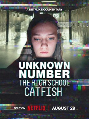 Xem phim Unknown Number: The High School Catfish - Số Không Xác Định: Cá Trê Trường Trung Học 2025 Full HD Vietsub Xem phim Unknown Number: The High School Catfish - Số Không Xác Định: Cá Trê Trường Trung Học 2025 Full HD Vietsub