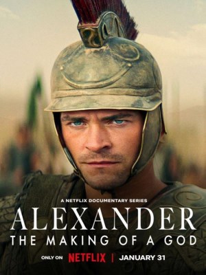 Xem phim Alexander: The Making of a God - Alexander Đại Đế: Tạo Nên Một Vị Thần 2024 Full HD Vietsub Xem phim Alexander: The Making of a God - Alexander Đại Đế: Tạo Nên Một Vị Thần 2024 Full HD Vietsub
