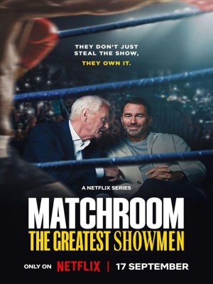 Xem phim Matchroom: The Greatest Showmen - Matchroom: Những Ông Bầu Đẳng Cấp 2025 Full HD Vietsub Xem phim Matchroom: The Greatest Showmen - Matchroom: Những Ông Bầu Đẳng Cấp 2025 Full HD Vietsub