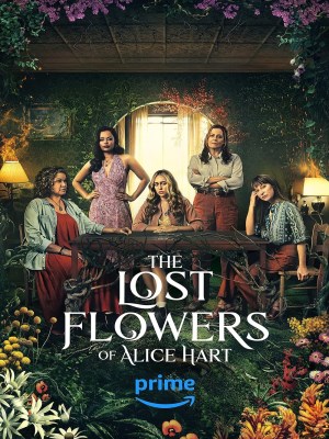 Xem phim The Lost Flowers of Alice Hart - Những Bông Hoa Thất Lạc Của Alice Hart 2023 Full HD Vietsub
