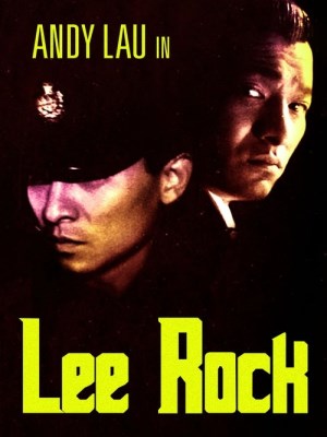 Xem phim Lee Rock - Thám Trưởng Lôi Lạc 1991 Full HD Vietsub Xem phim Lee Rock - Thám Trưởng Lôi Lạc 1991 Full HD Vietsub