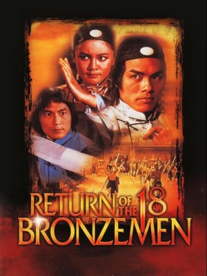 Xem phim Return of the 18 Bronzemen - Thập Bát Đồng Nhân 1976 Full HD Vietsub Xem phim Return of the 18 Bronzemen - Thập Bát Đồng Nhân 1976 Full HD Vietsub