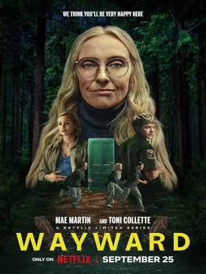 Xem phim Wayward - Wayward: Lạc Lối 2025 Full HD Vietsub Xem phim Wayward - Wayward: Lạc Lối 2025 Full HD Vietsub