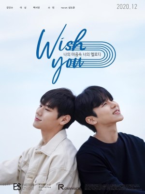 Xem phim Wish You: Your Melody from My Heart - Giai Điệu Của Bạn, Tiếng Lòng Của Tôi 2020 Full HD Vietsub