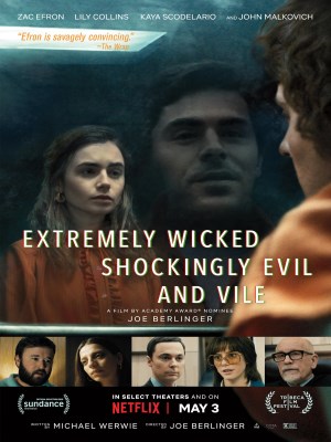 Xem phim Extremely Wicked Shockingly Evil And Vile - Kẻ Cuồn Sát Biến Thái 2019 Full HD Vietsub